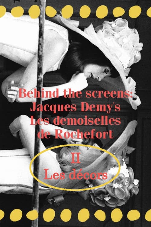 Behind the screens : Jacques Demy’s Les demoiselles de Rochefort - Les décors poster