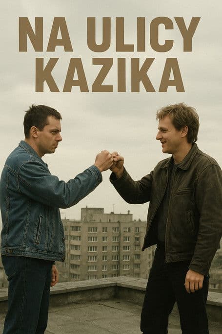 Na ulicy Kazika poster