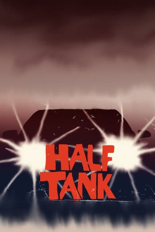 Half Tank poster
