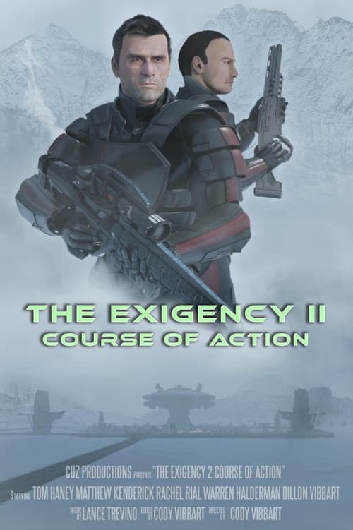The Exigency II: Course of Action poster