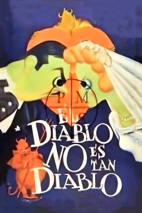 El diablo no es tan diablo poster