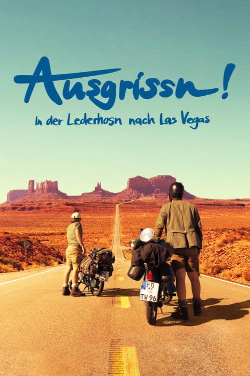Ausgrissn! - In der Lederhosn nach Las Vegas poster