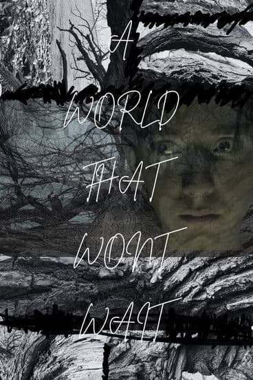 A World That Won't Wait poster