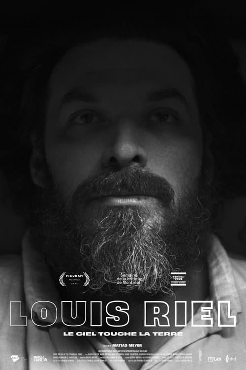 Louis Riel Or Heaven Touches The Earth poster