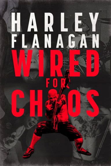 Harley Flanagan: Wired for Chaos poster