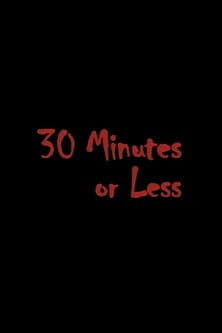 30 Minutes or Less poster