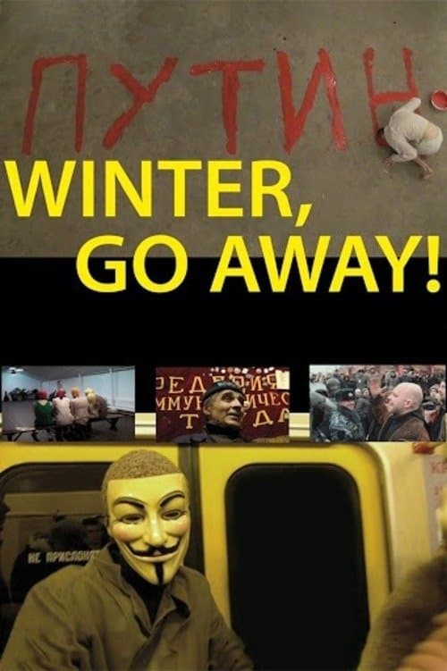 Winter, Go Away! poster