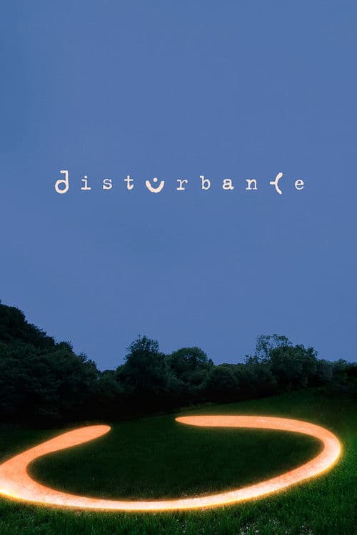 Disturbance poster