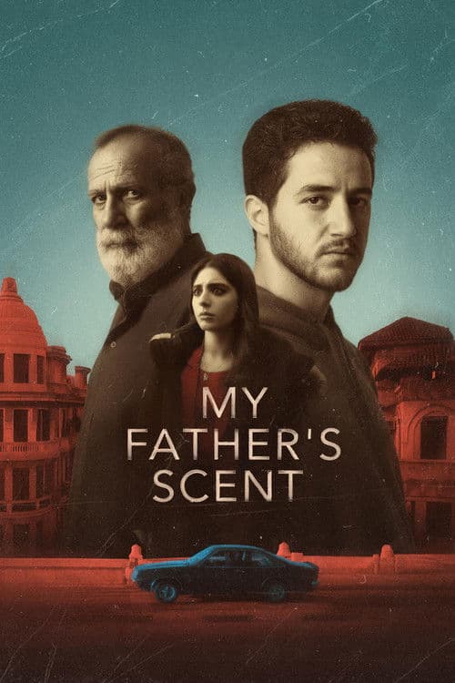 My Father's Scent poster