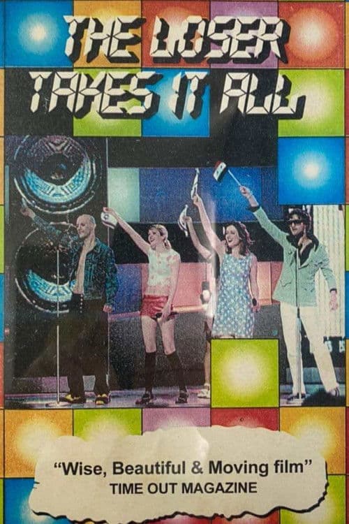 The Loser Takes it All poster