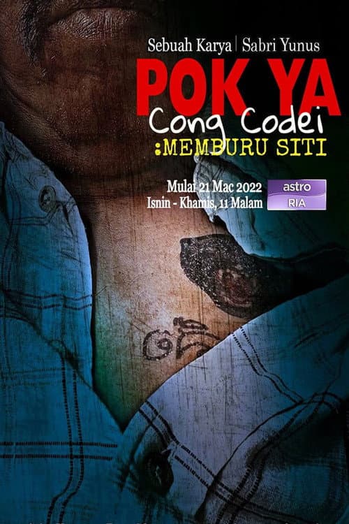 Pok Ya Cong Codei Memburu Siti poster