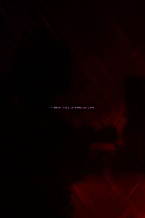 A Small Tale of Familial Love poster