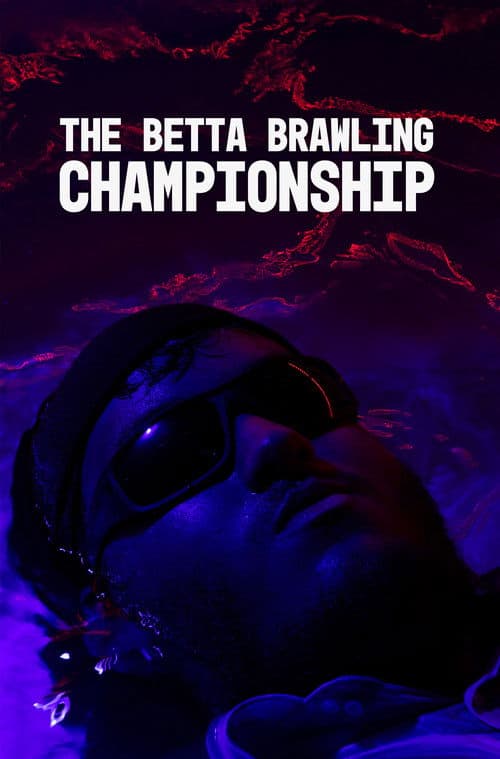 The Betta Brawling Championship poster