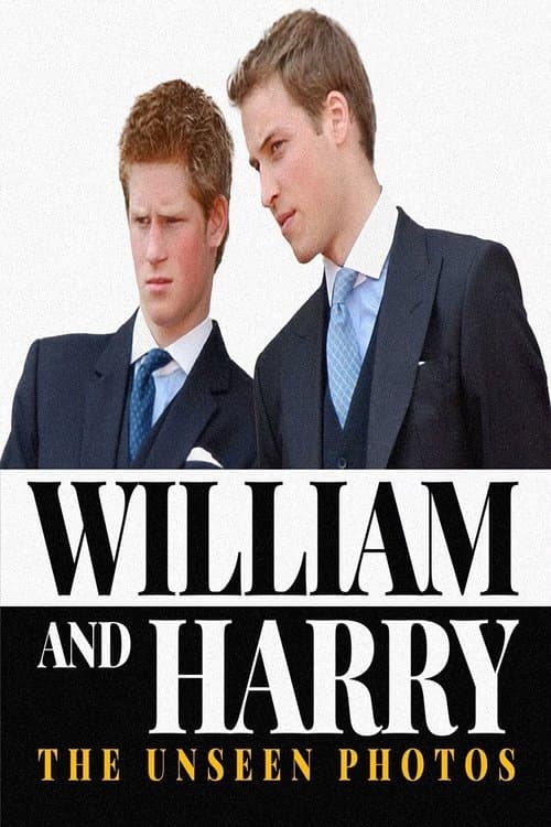 William and Harry: The Unseen Photos poster