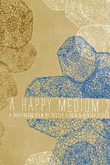 A Happy Medium 2 poster