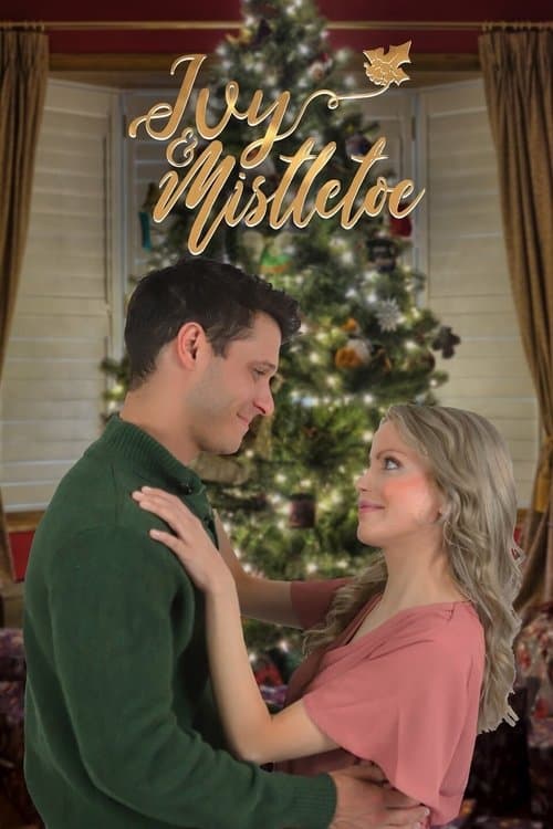 Ivy & Mistletoe poster