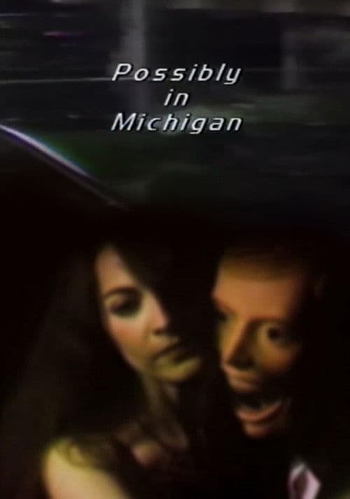 Possibly in Michigan poster