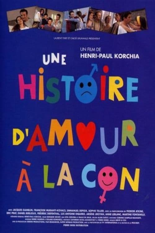 Une histoire d'amour à la con poster