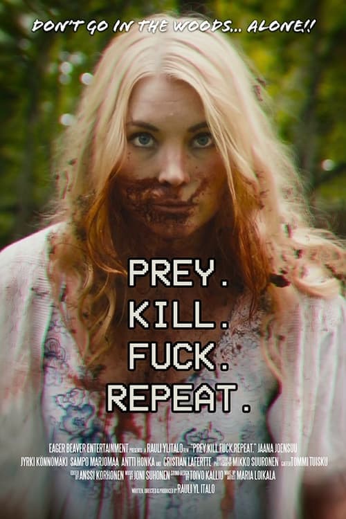 Prey. Kill. Fuck. Repeat poster