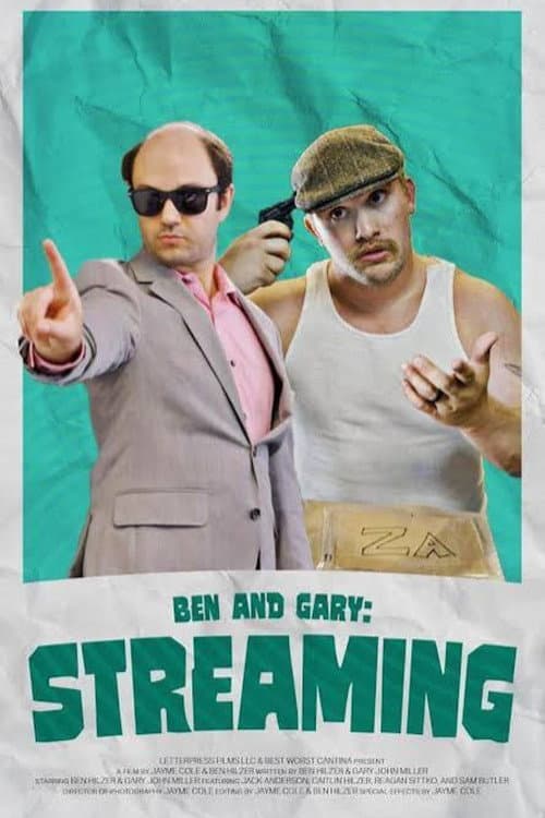 Ben & Gary: Streaming poster
