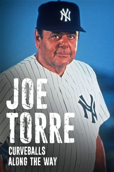 Joe Torre: Curveballs Along the Way poster