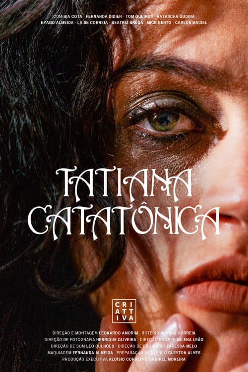 Tatiana Catatônica poster