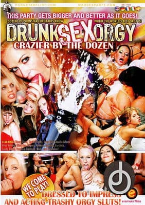 Drunk Sex Orgy: Crazier By The Dozen poster