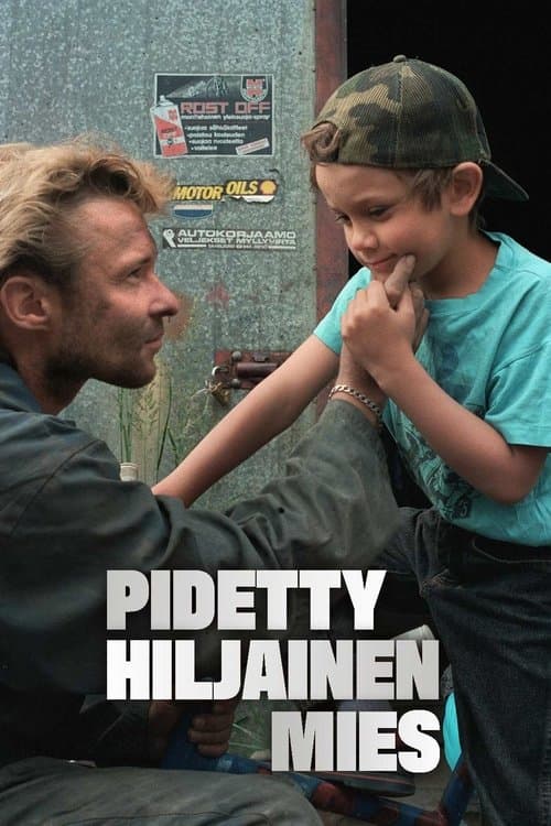 Pidetty hiljainen mies poster