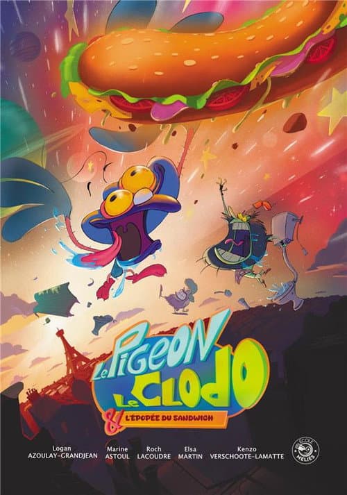 Le Pigeon, le Clodo & l'Épopée du Sandwich poster