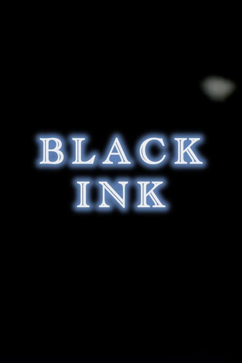 Black Ink poster