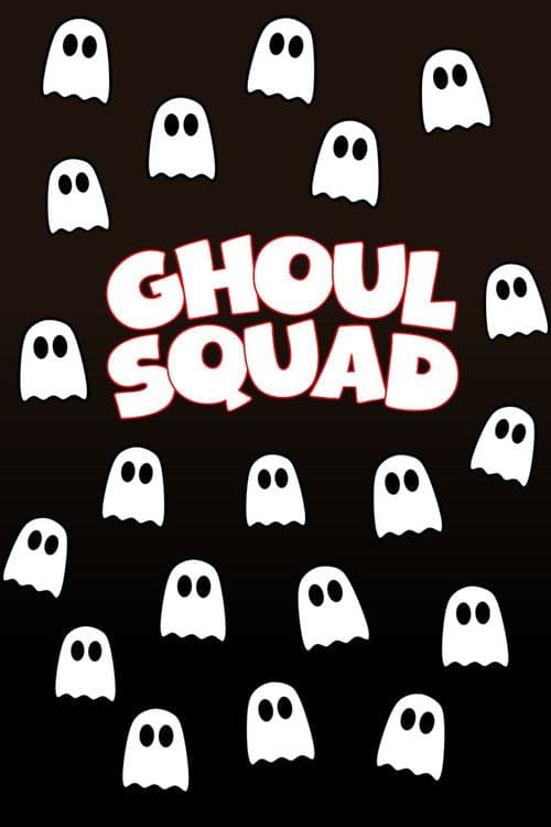 Ghoul Squad poster