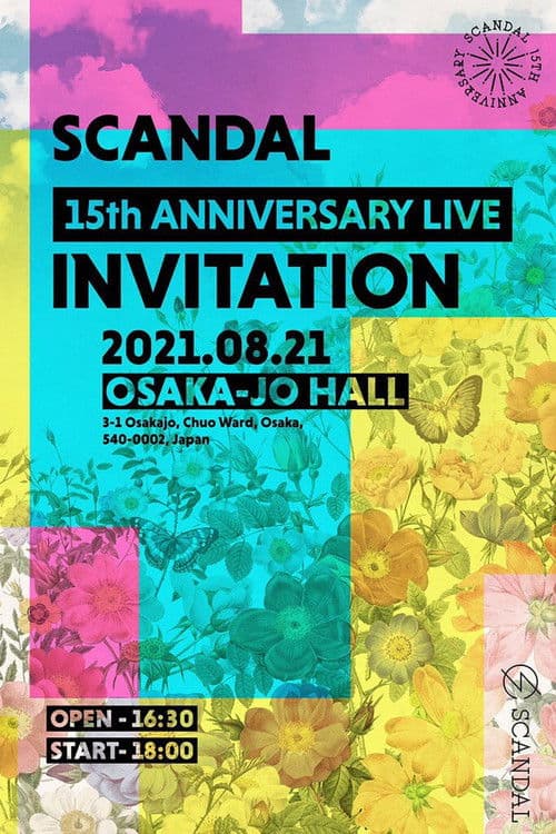 SCANDAL - 15th Anniversary Live "INVITATION" Livestream From Osaka-Jo Hall poster