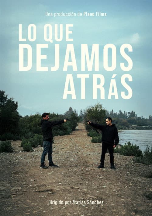 Lo que Dejamos Atrás poster