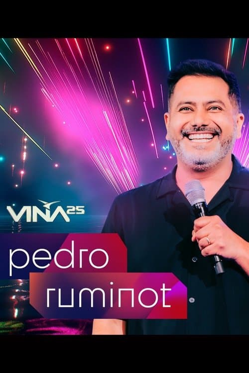 Festival de Viña del Mar 2025: Pedro Ruminot poster