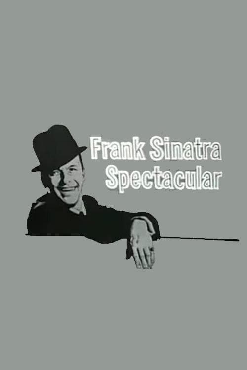 Frank Sinatra Spectacular poster