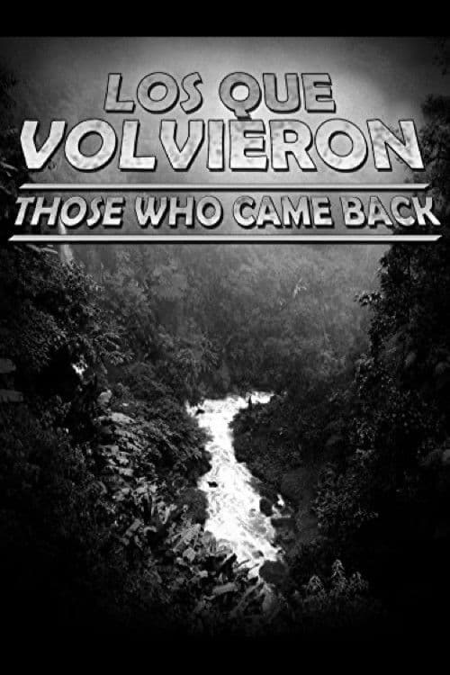 Those Who Came Back poster