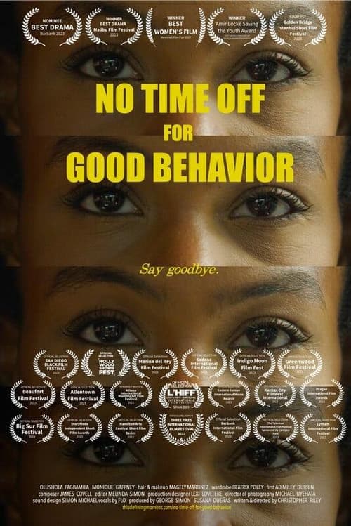 No Time Off for Good Behavior poster