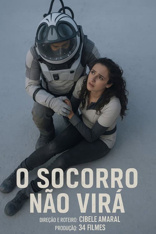 O Socorro Não Virá poster