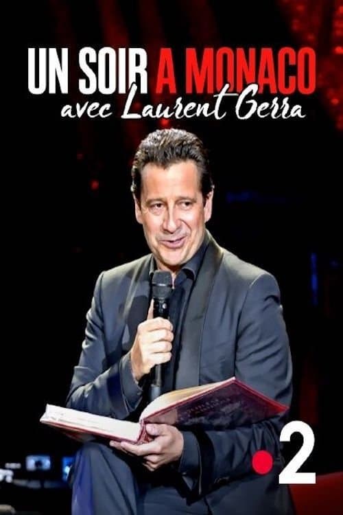 Un soir à Monaco avec Laurent Gerra poster