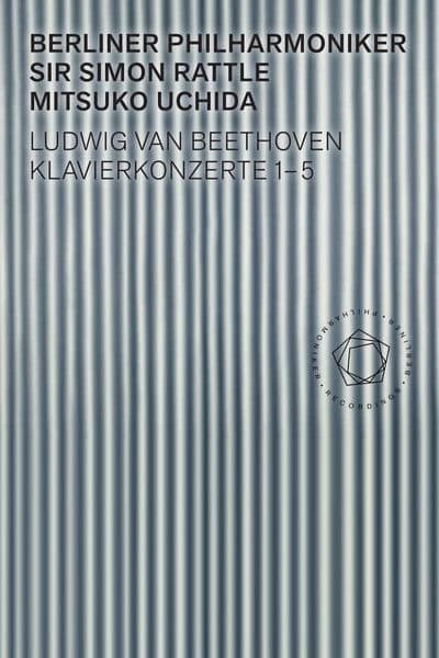 Beethoven: Piano Concertos 1-5 - Uchida, Rattle poster