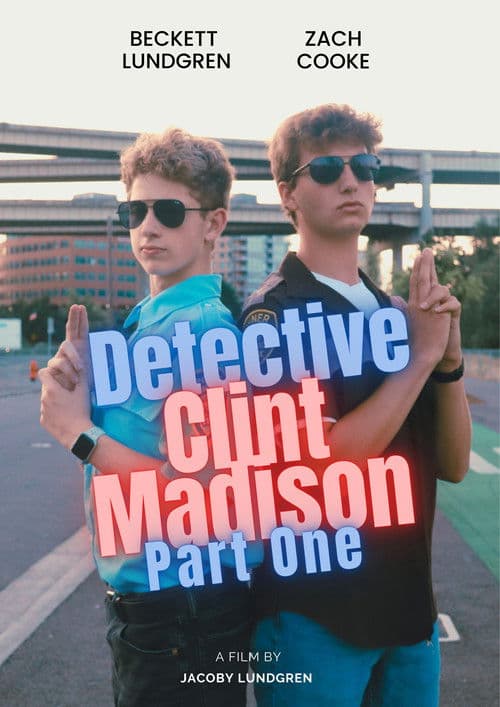 Detective Clint Madison - Part One poster