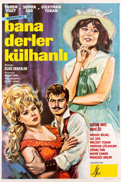 Bana Derler Külhanlı poster