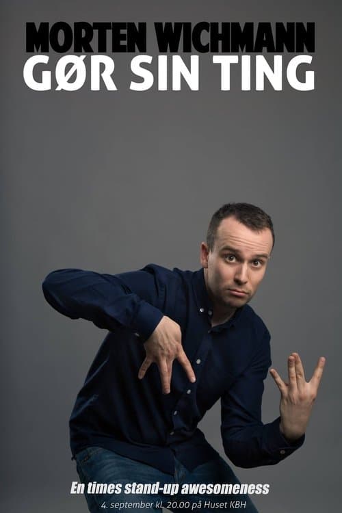 Morten Wichmann: Gør sin ting poster