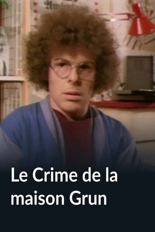 Le Crime de la maison Grun poster