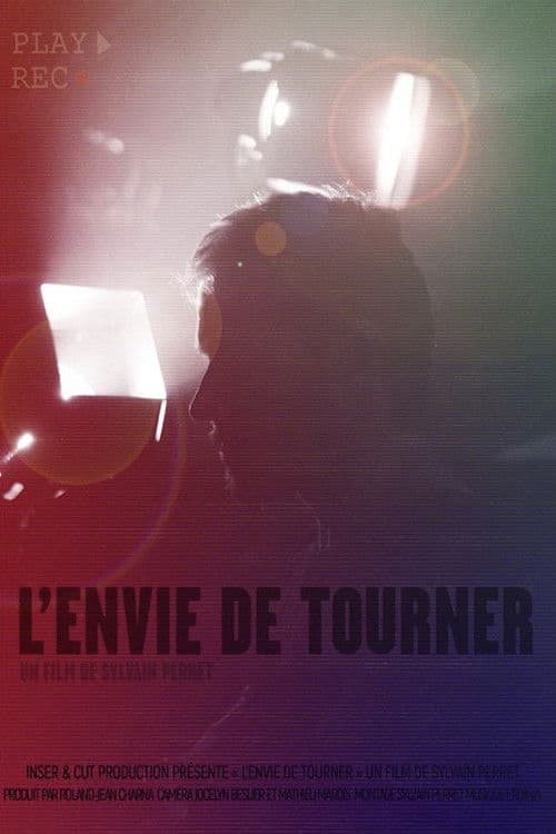 L’Envie de tourner poster