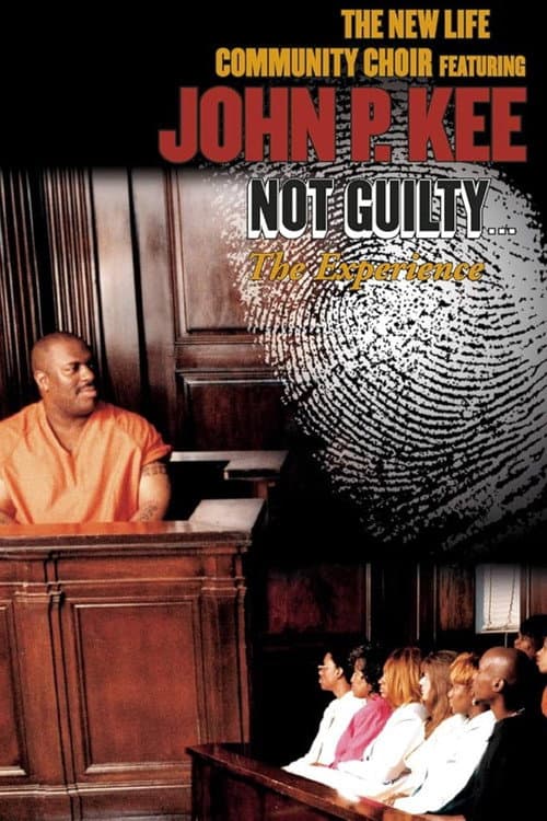 John P. Kee - Not Guilty... The Experience poster