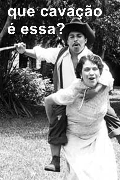 Que Cavação é Essa? poster