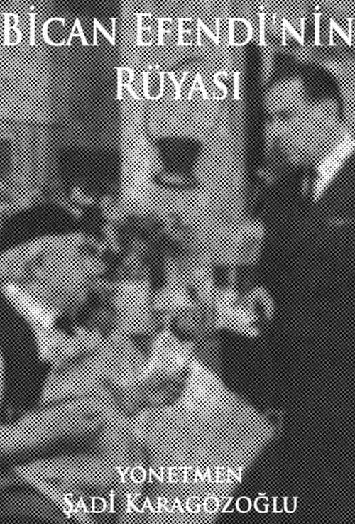 Bican Efendi'nin Rüyası poster