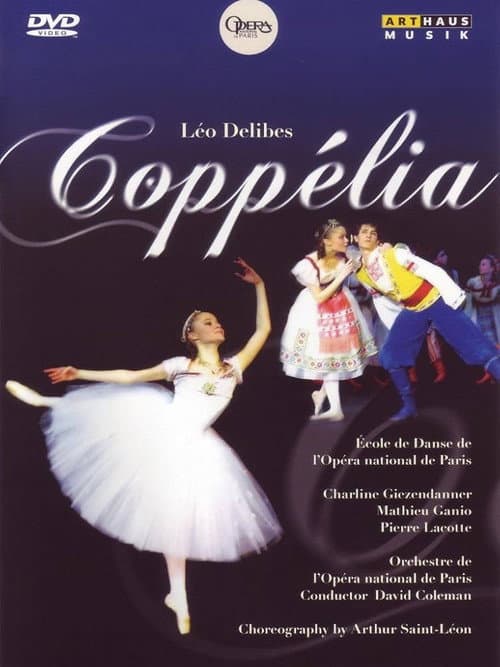 Léo Delibes: Coppélia — L’École de Danse de l’Opéra National de Paris poster