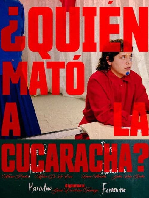 ¿Quién mató a la cucaracha? poster